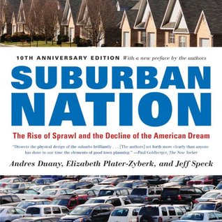 Nación suburbana: El auge de la expansión y la decadencia del sueño americano