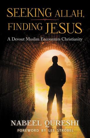 Buscando a Allah, Encontrar a Jesús: Un Musulmán Devoto Encuentra el Cristianismo