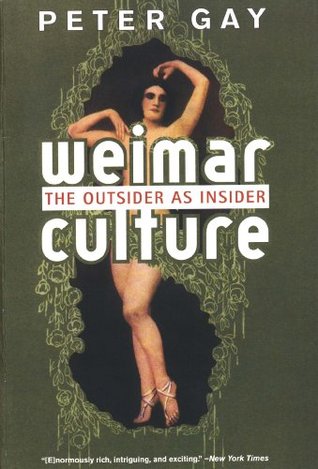 Cultura de Weimar: El Forastero como Insider