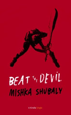 Beat The Devil (Kindle Single)