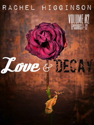 Amor y Decadencia, Vol. Dos