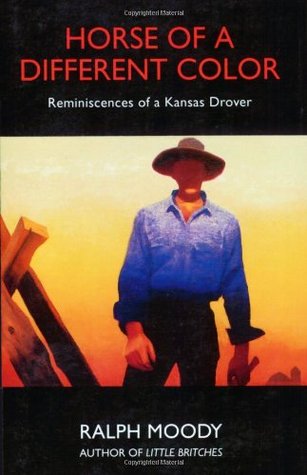 Caballo de un color diferente: Reminiscencias de un conductor de Kansas
