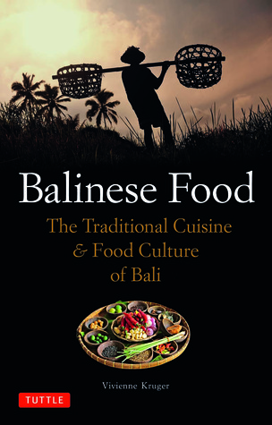 Comida balinesa: la cocina tradicional y la cultura alimentaria de Bali