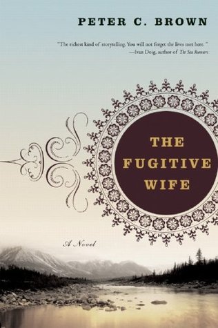 La esposa fugitiva: una novela