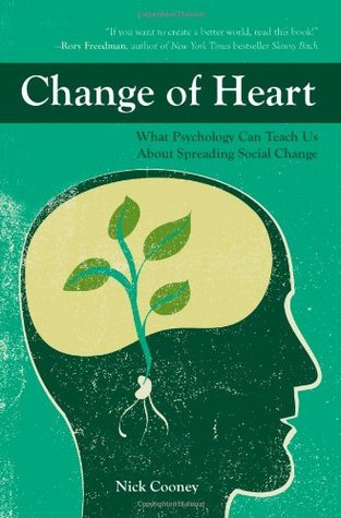 Cambio de corazón: lo que la psicología puede enseñarnos sobre la difusión del cambio social