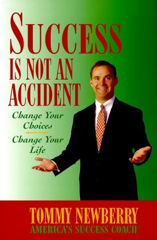 El éxito no es un accidente: Cambia tus opciones Cambia tu vida
