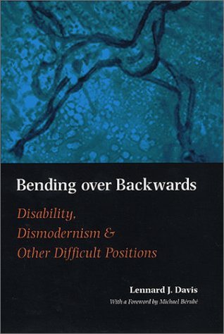 Doblando hacia atrás: discapacidad, desmodernismo y otras posiciones difíciles