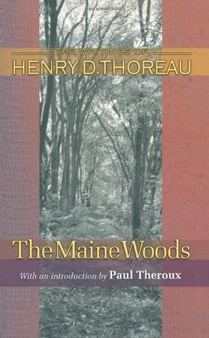 Los Bosques de Maine (Escritos de Henry D. Thoreau)