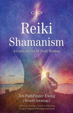 Shamanismo Reiki: Una guía para la curación fuera del cuerpo