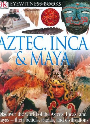 Azteca, Inca y Maya