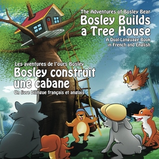 Bosley construye una casa de árbol - French-English