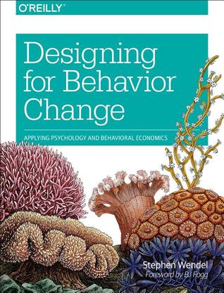 Diseño para el Cambio de Comportamiento: Aplicando la Psicología y la Economía del Comportamiento