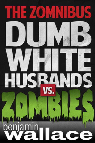 Maridos blancos mudo contra zombis: El Zomnibus