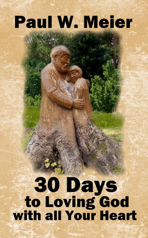 30 días para amar a Dios con todo tu corazón