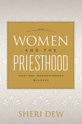 Las mujeres y el sacerdocio: Lo que una mujer mormona cree