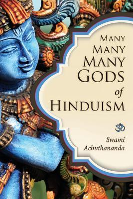 Muchos muchos dioses del hinduismo: Convertir a los creyentes en no creyentes y no creyentes en creyentes