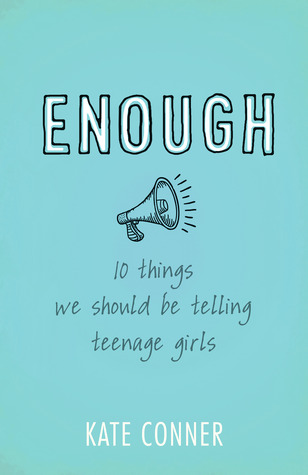 Suficiente: 10 cosas que debemos decir a las chicas adolescentes