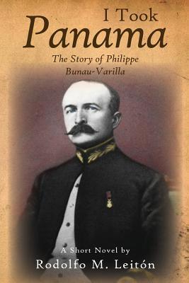 Tomé Panamá: La historia de Philippe Bunau-Varilla