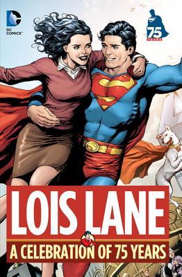 Lois Lane: Una Celebración de 75 Años