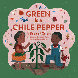 El verde es un pimiento de Chile: un libro de colores
