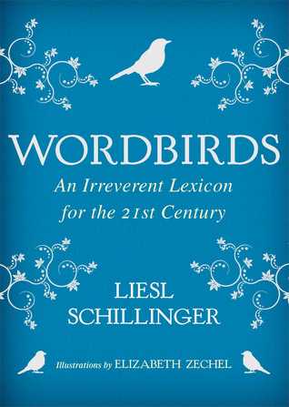 Wordbirds: un léxico irreverente para el siglo XXI