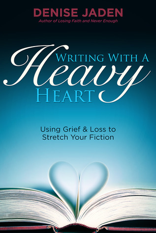 Escribiendo con un corazón pesado: Usando el dolor y la pérdida para estirar su ficción