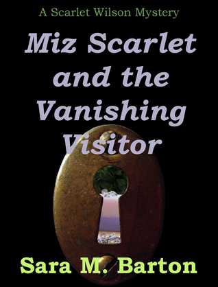 Miz Scarlet y el visitante desaparecido