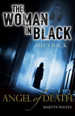 La mujer de negro: Ángel de la muerte