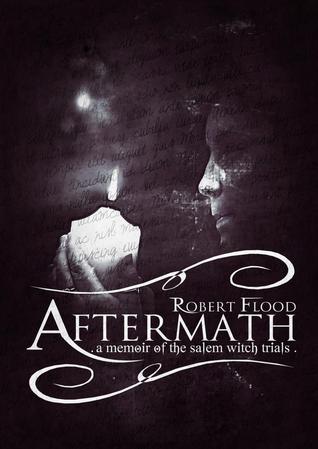 Aftermath: Una memoria de los juicios de brujas de Salem