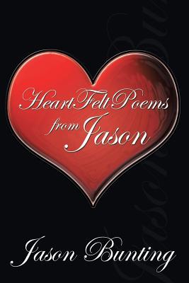 Heart Felt Poems de Jason