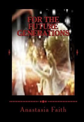 Para las Generaciones Futuras