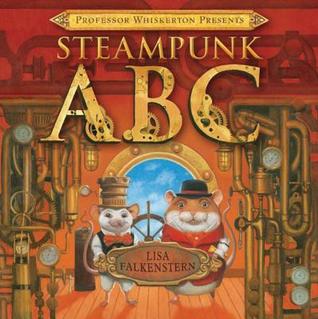 El profesor Whiskerton presenta Steampunk ABC