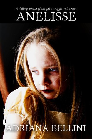 Anelisse: Una verdadera historia de abuso infantil