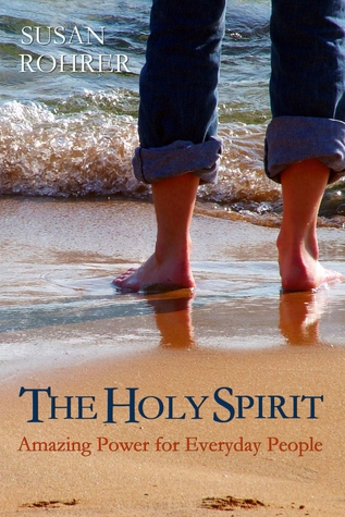El Espíritu Santo: poder asombroso para la gente cotidiana
