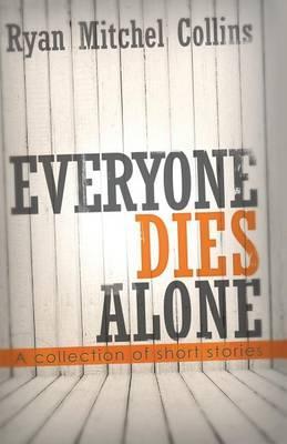Todo el mundo muere solo