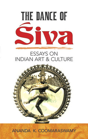 La Danza de Siva: Ensayos sobre el arte y la cultura india (Dover Bellas Artes, Historia del Arte)