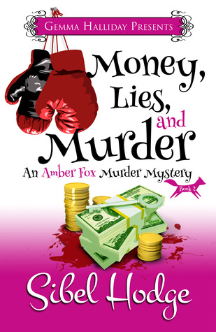 El dinero, las mentiras y el asesinato