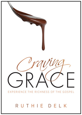Craving Grace: Experimenta la riqueza del Evangelio