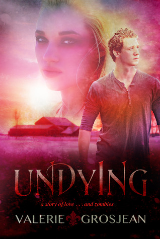 Undying (Undying, # 1)
