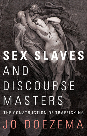 Sex Slaves y Discourse Masters: La construcción del tráfico