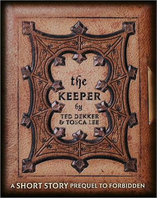 The Keeper: Una historia corta Prequel to Forbidden