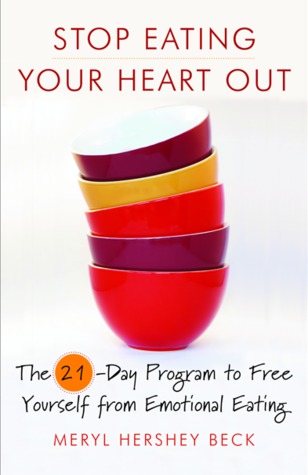 Deje de comer su corazón: el programa de 21 días para liberarse de la comida emocional