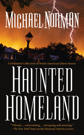 Haunted Homeland: Una colección definitiva de historias de fantasmas norteamericanos