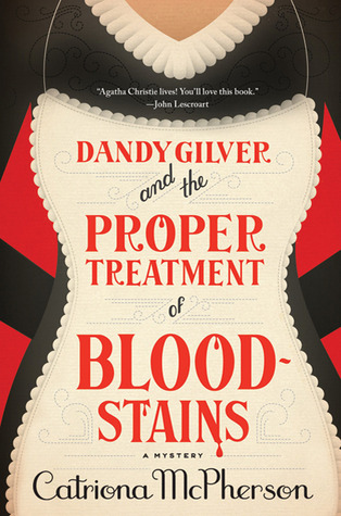 Dandy Gilver y el tratamiento adecuado de manchas de sangre