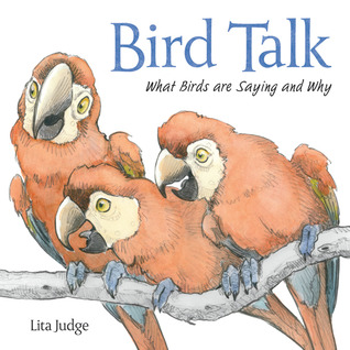 Bird Talk: Lo que dicen los pájaros y por qué