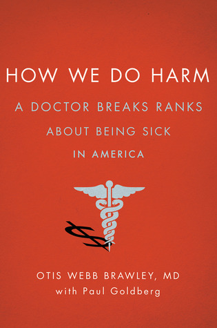 Cómo hacemos daño: Un doctor rompe filas sobre ser enfermo en América