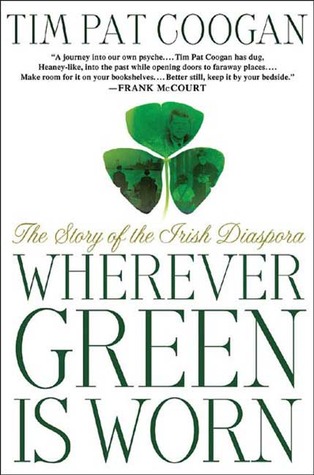 Dondequiera que se use el verde: La historia de la diáspora irlandesa
