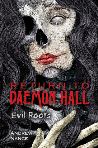 Regresar a Daemon Hall: Evil Roots