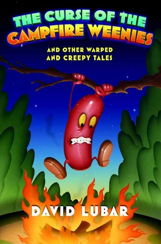 La maldición de la hoguera Weenies y otros cuentos de Warped y Creepy