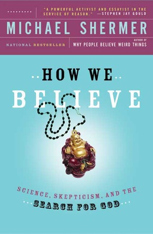 Cómo creemos: ciencia, escepticismo y la búsqueda de Dios
